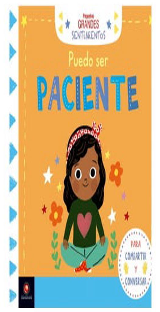 Puedo Ser Paciente. Pequeños Grand...