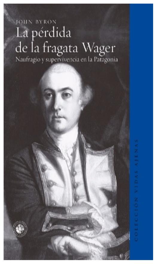 La Pérdida De La Fragata Wager