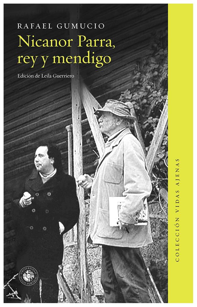 Nicanor Parra, Rey Y Mendigo