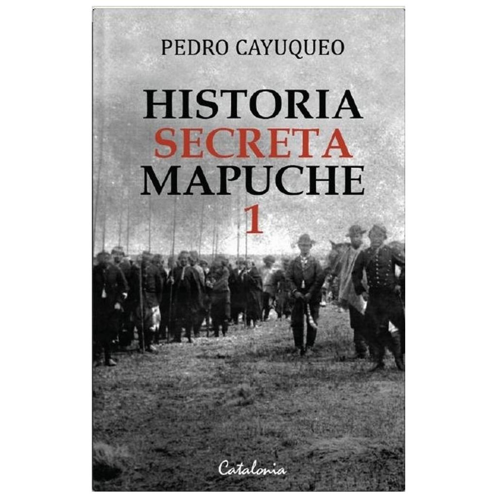Historia Secreta Mapuche 1