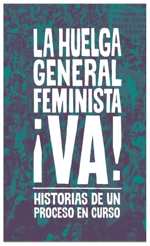 La Huelga General Feminista ¡Ya! 