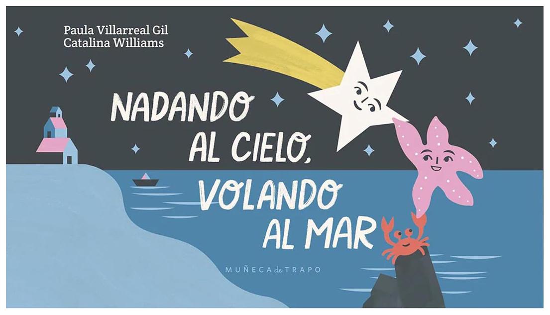 Nadando Al Cielo, Volando Al Mar