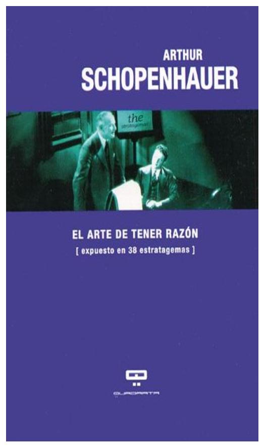 El Arte De Tener Razón