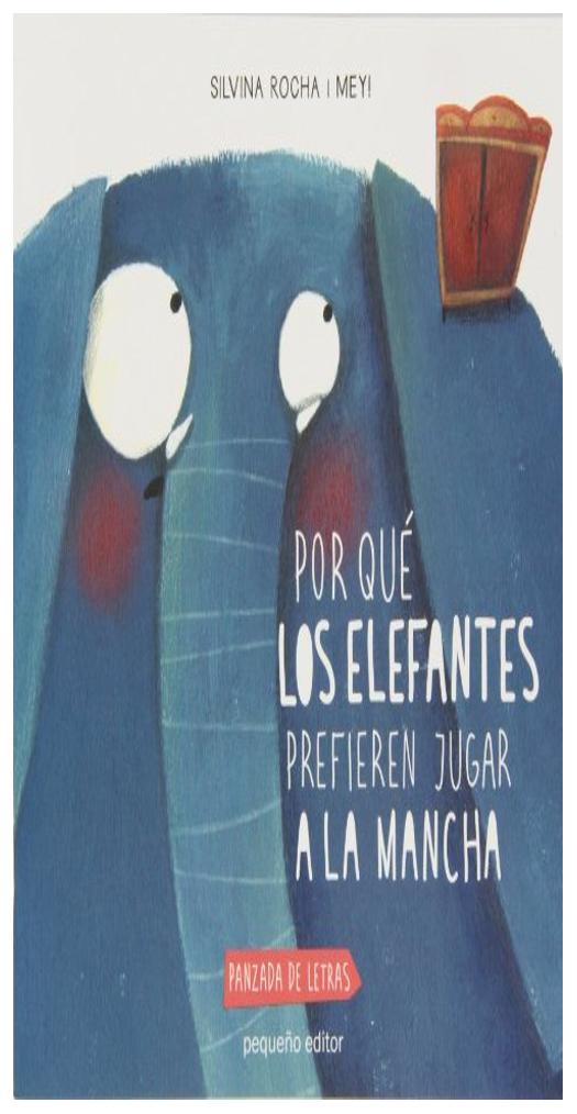 Por Qué Los Elefantes Prefieren Ju...