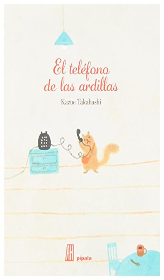 El Teléfono De Las Ardillas