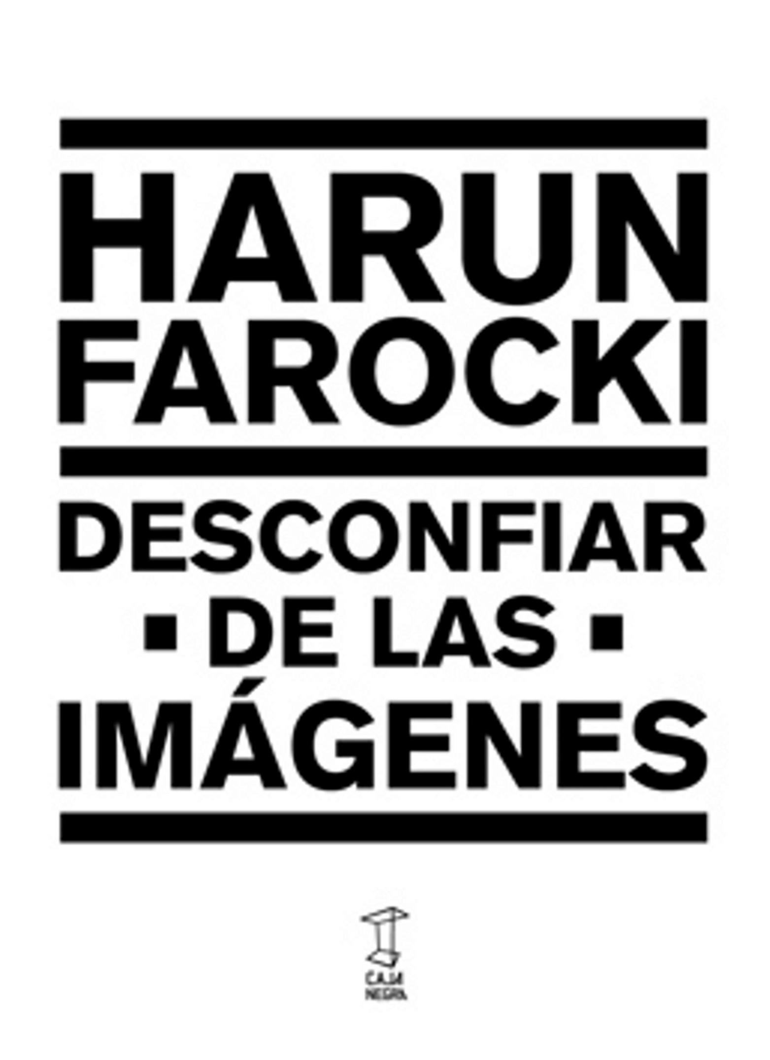 Desconfiar De Las Imágenes