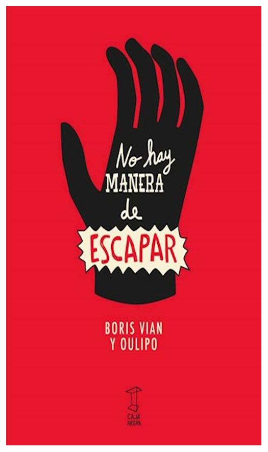 No Hay Manera De Escapar