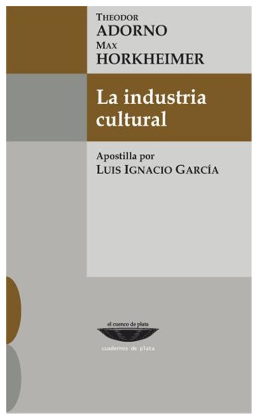 9789871772735 - La Industria Cultural