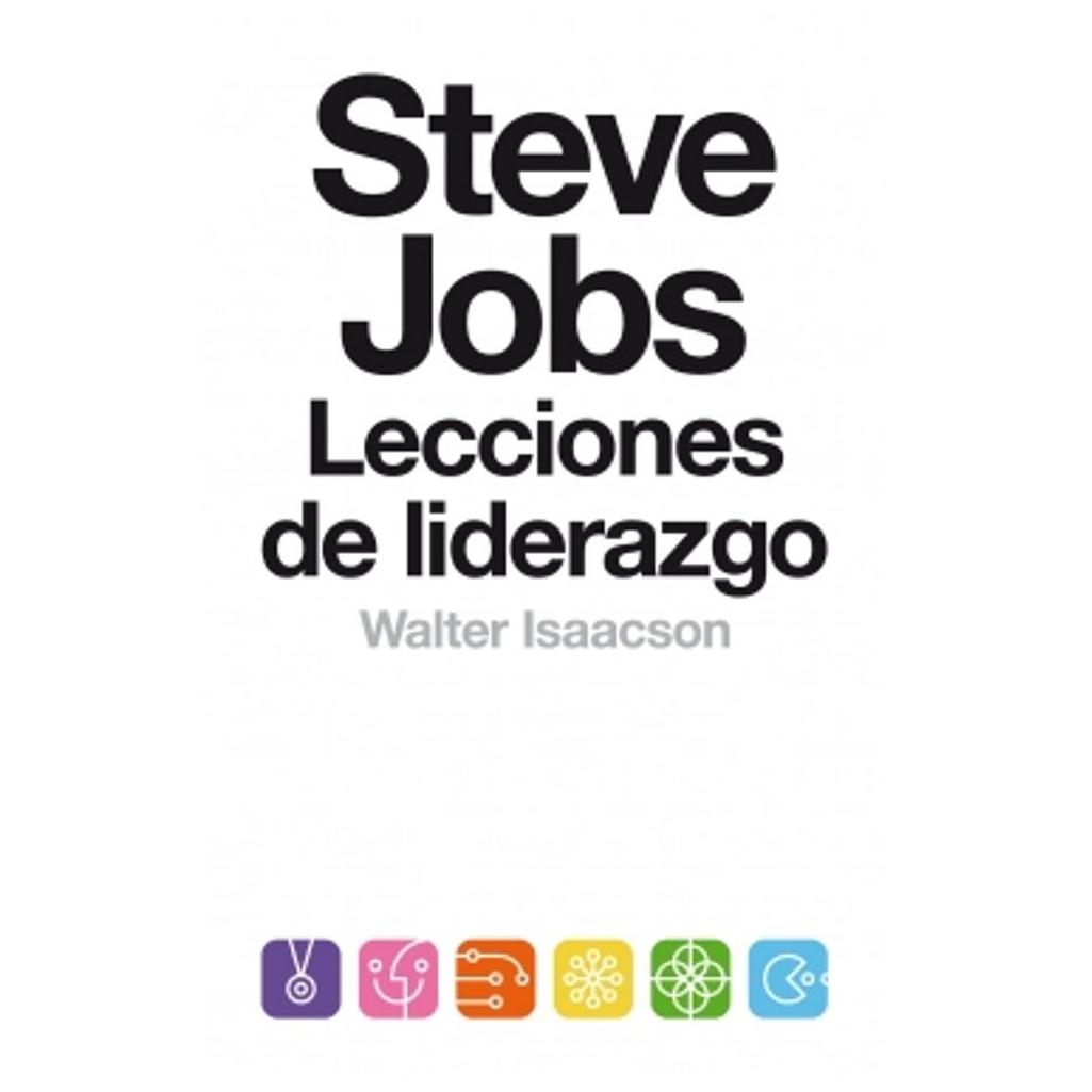 9789871786954 - Steve Jobs: Lecciones De Liderazgo