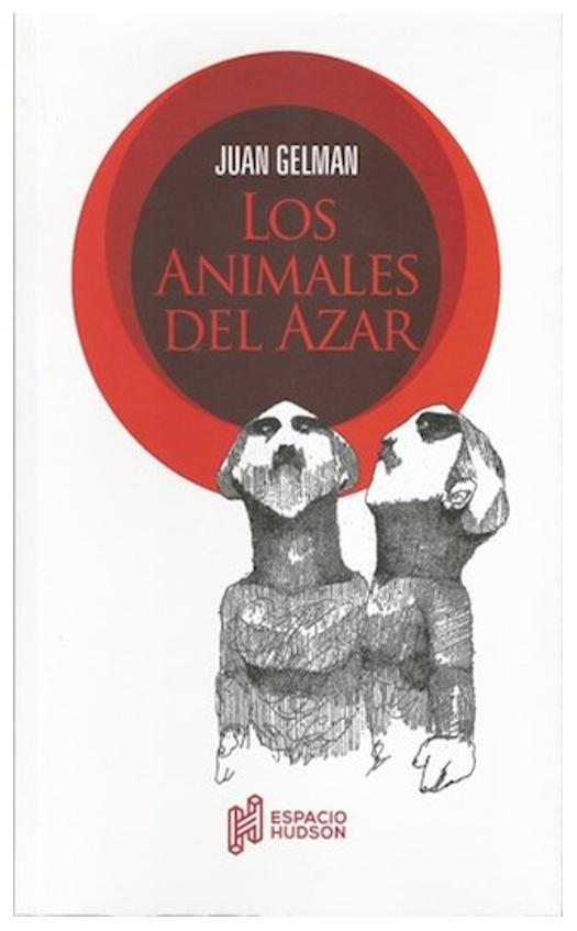 Los Animales Del Azar - Gelman Juan