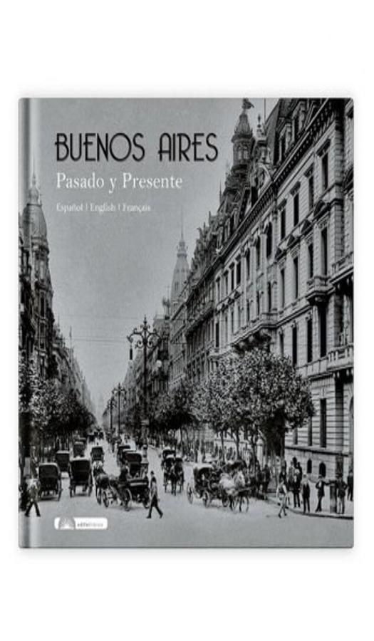Buenos Aires  Pasado Y Presente