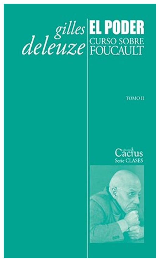 El Poder: Curso Sobre Foucault Tomo...