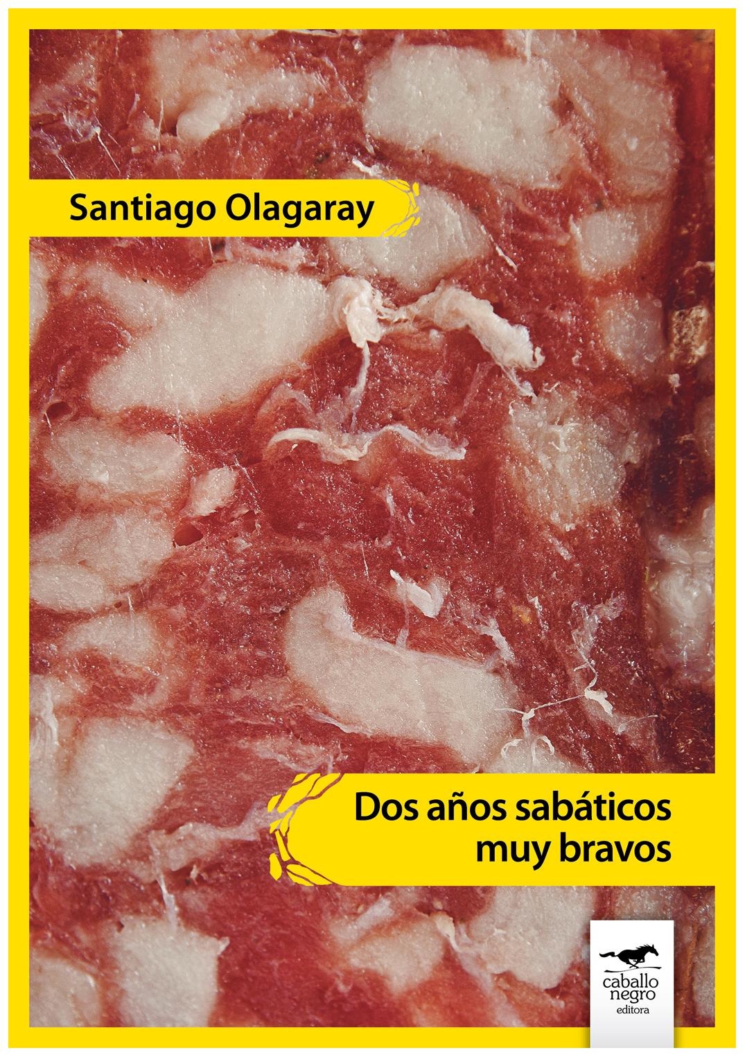 Dos Años Sabáticos Muy Bravos