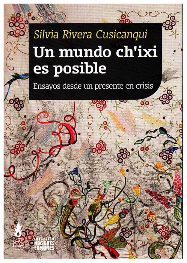 Un Mundo Ch'ixi Es Posible