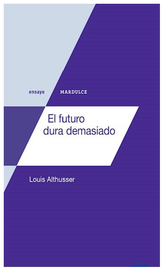 El Futuro Dura Demasiado
