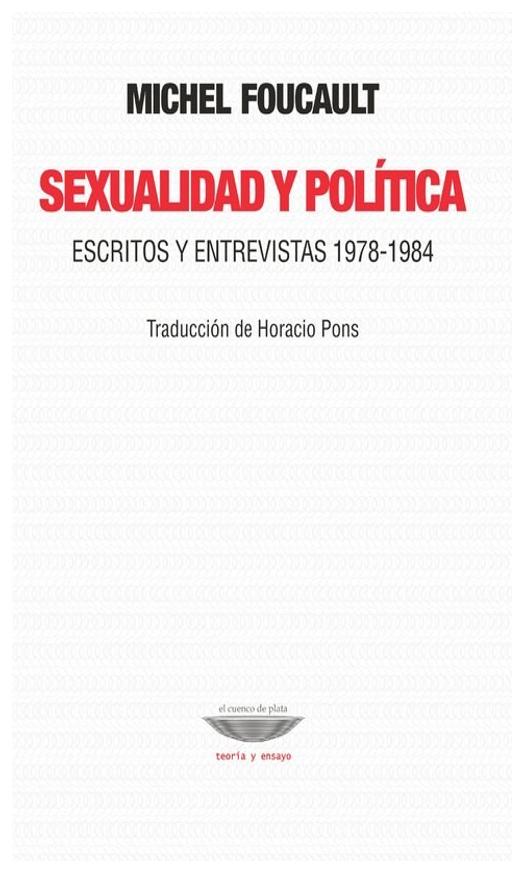 Sexualidad Y Politica. Escritos Y E...