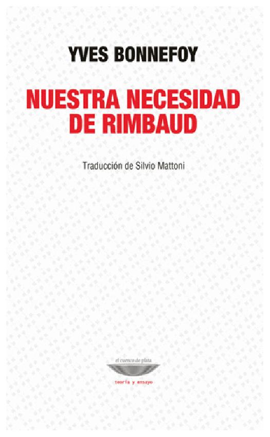 Nuestra Necesidad De Rimbaud