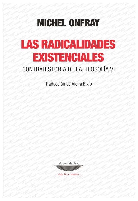 Las Radicalidades Existenciales