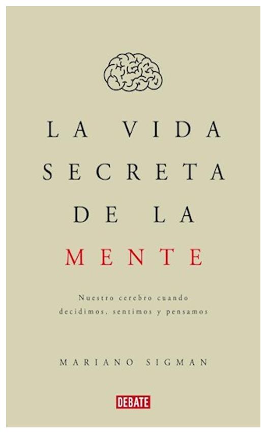 La Vida Secreta De La Mente