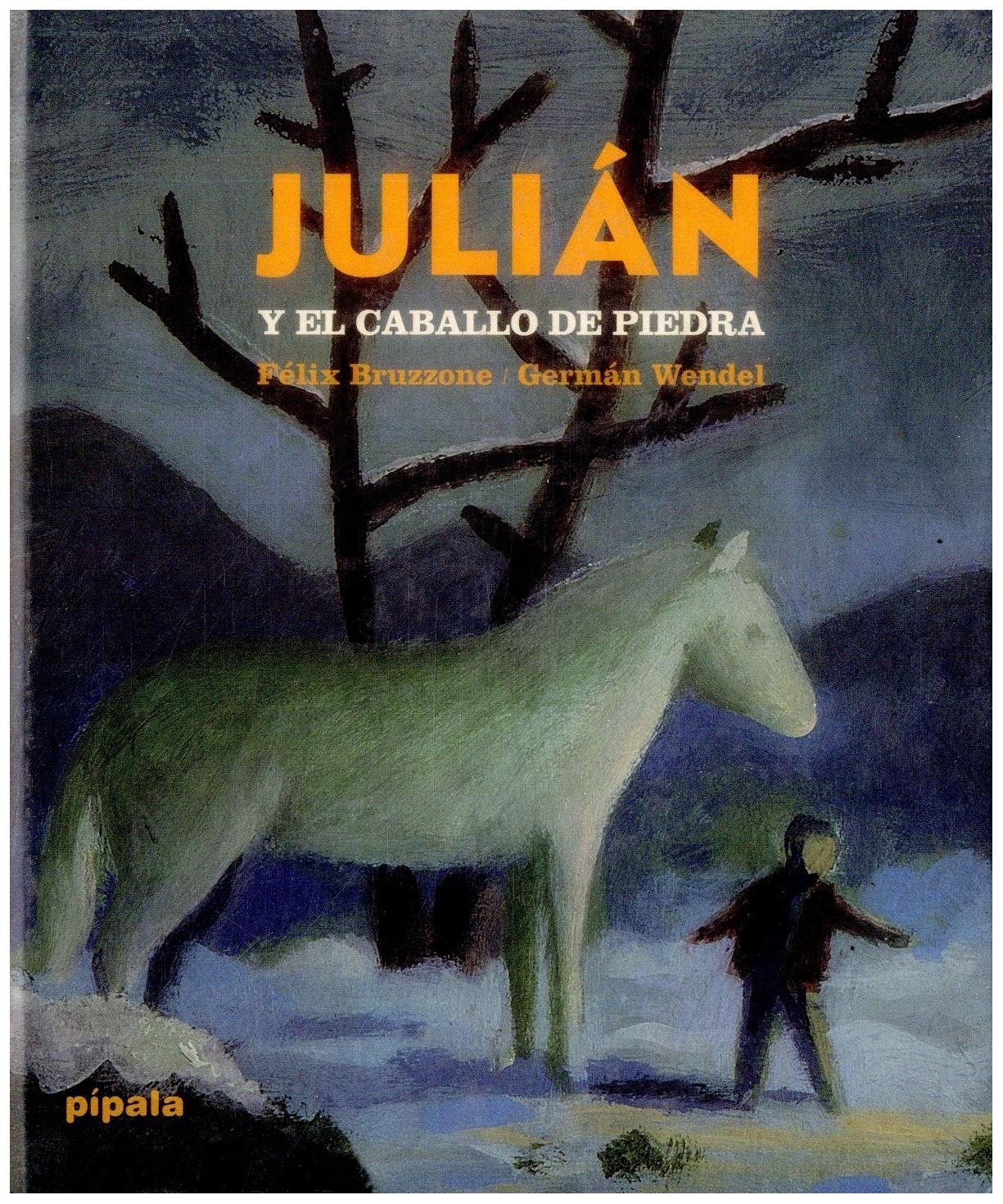 Julián Y El Caballo De Piedra