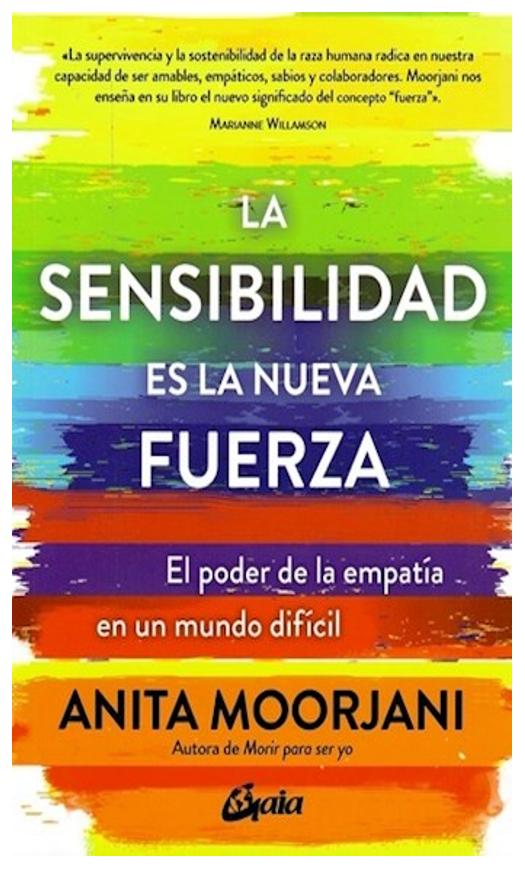 La Sensibilidad Es La Nueva Fuerza ...