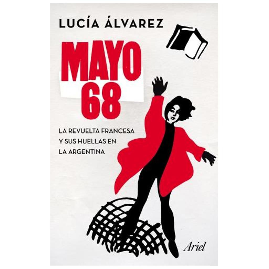 Mayo 68 La Revuelta Francesa Y Sus ...