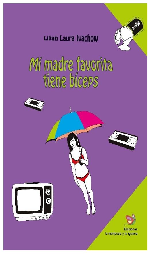 Mi Madre Favorita Tiene Bíceps