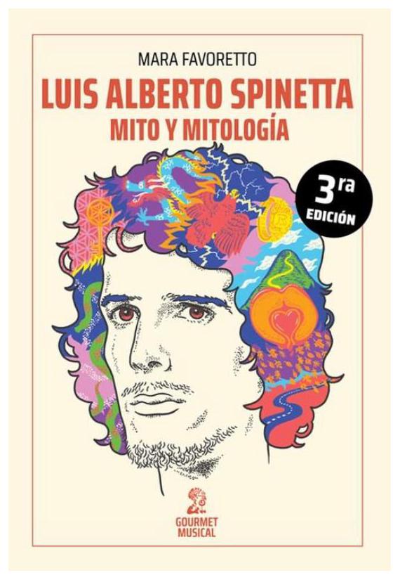 Luis Alberto Spinetta: Mito Y Mitol...