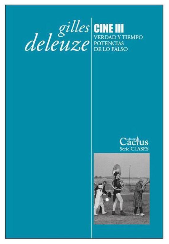 Cine Iii. Verdad Y Tiempo. Potencia...