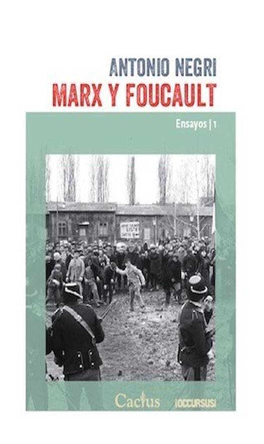 Marx Y Foucault. Ensayos 1