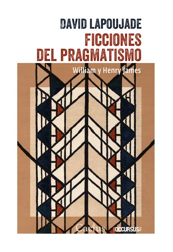 Ficciones Del Pragmatismo
