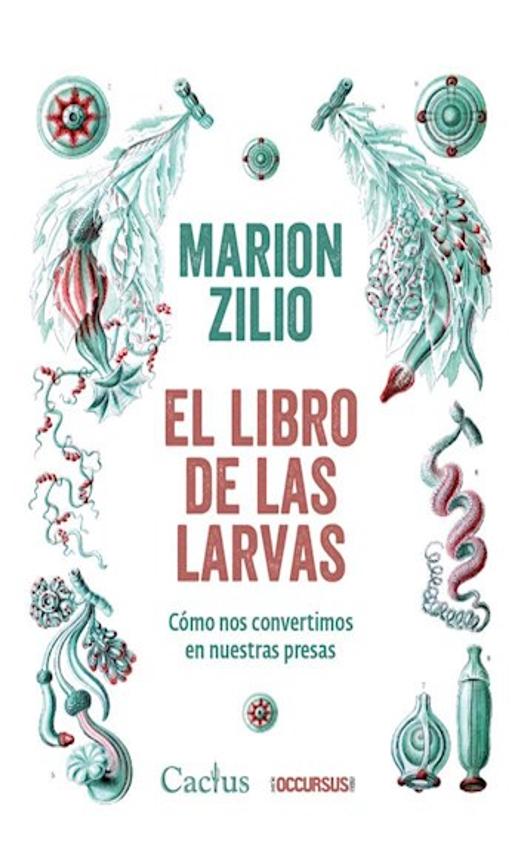 El Libro De Las Larvas