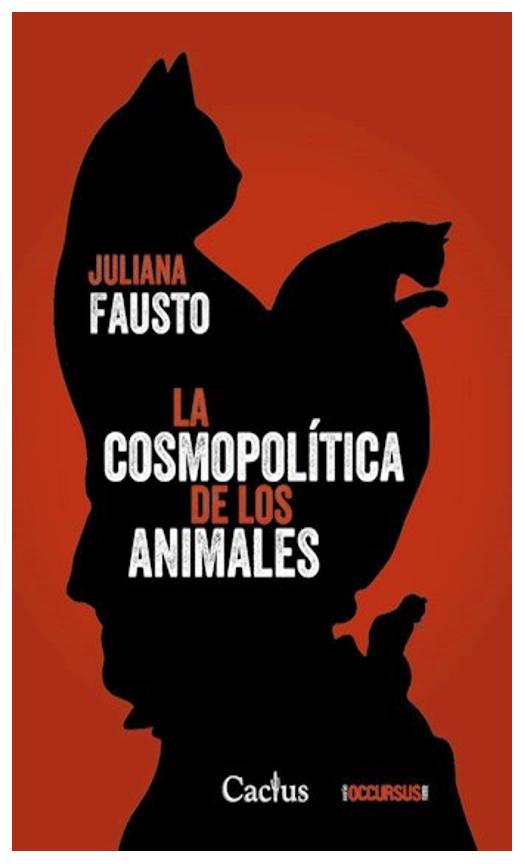 La Cosmopolítica De Los Animales