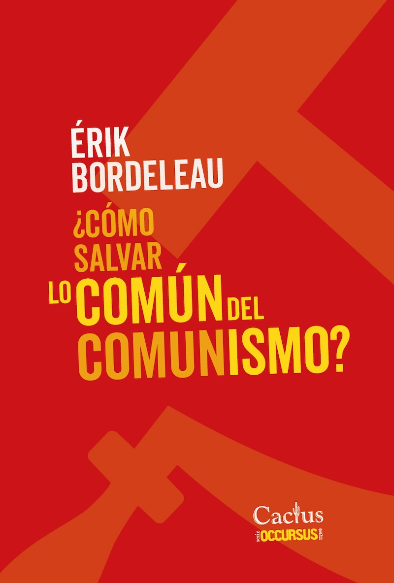 Cómo Salvar Lo Comun Del Comunismo...