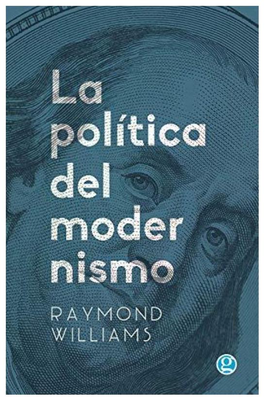 La Política Del Modernismo