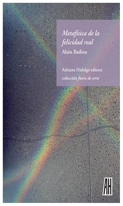 Metafísica De La Felicidad Real