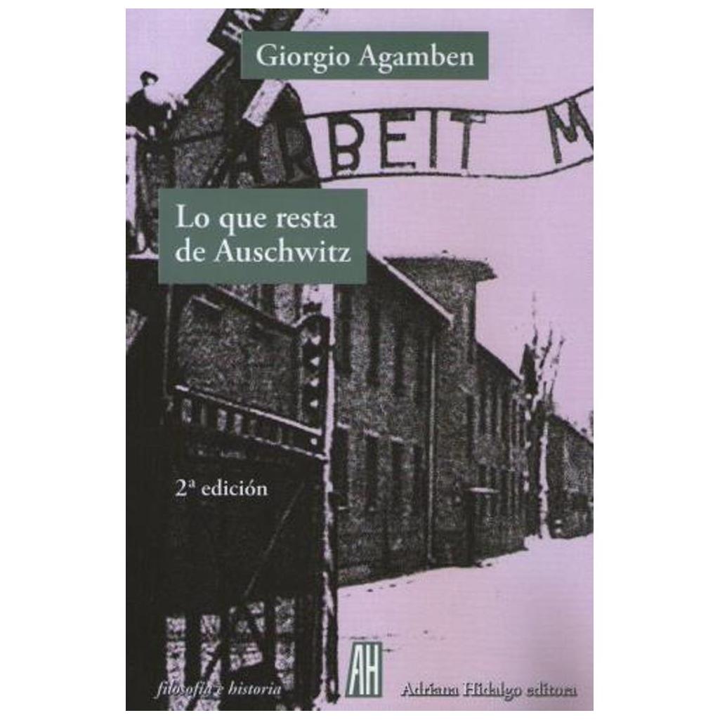 Lo Que Resta De Auschwitz