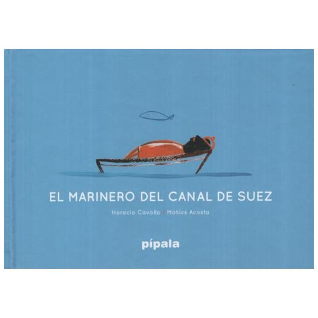 El Marinero Del Canal De Suez