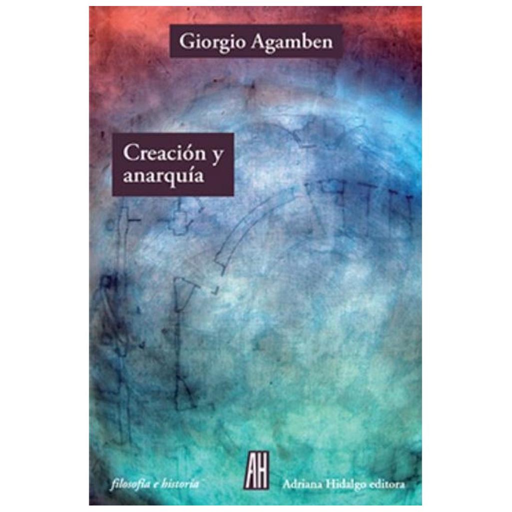 Creación Y Anarquía