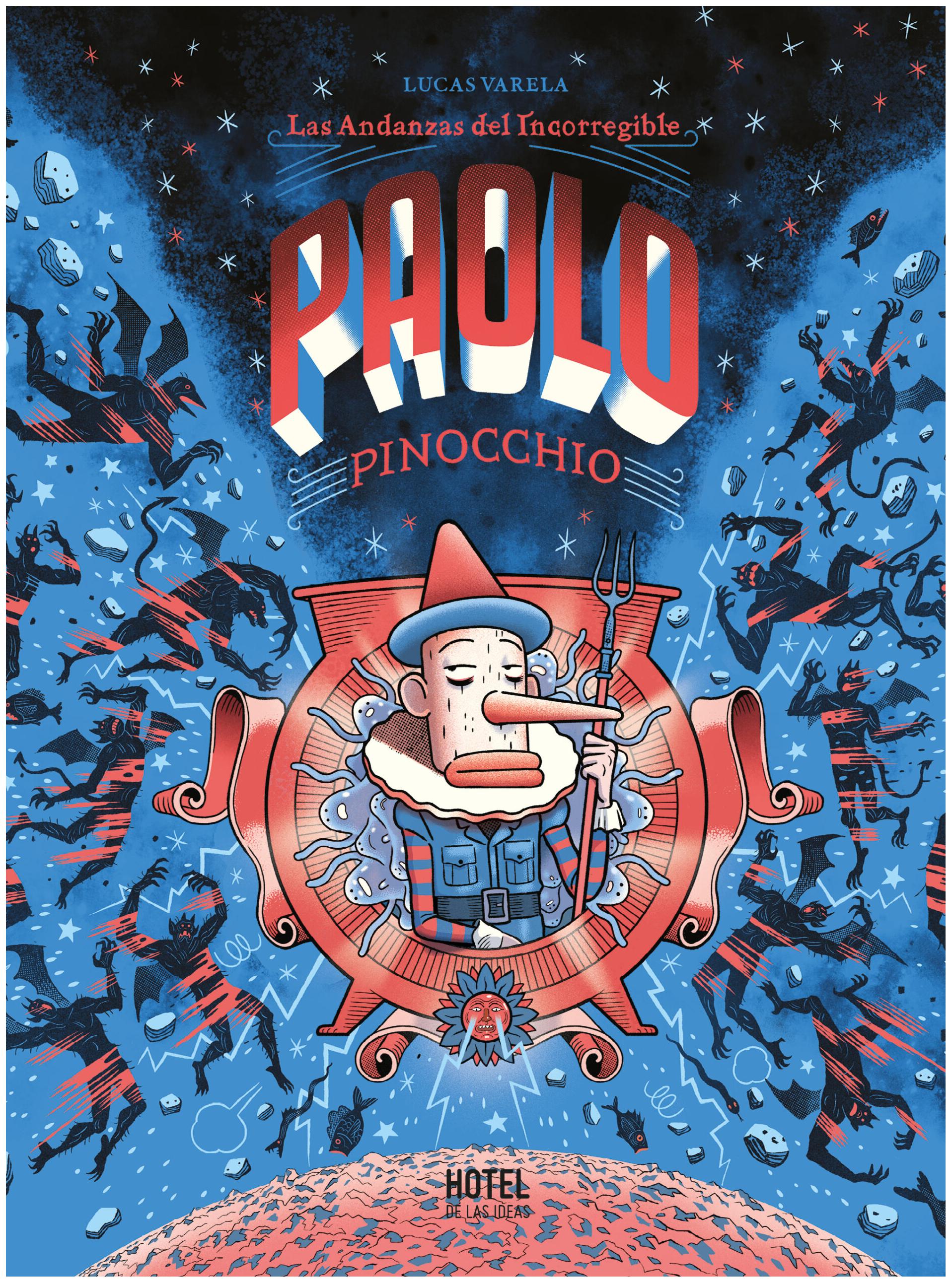Las Andanzas Del Incorregible Paolo Pinocchio