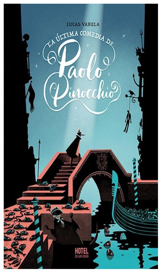 La Última Comedia De Paolo Pinocchio