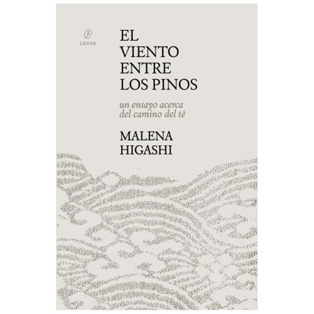 El Viento Entre Los Pinos. Un Ensay...