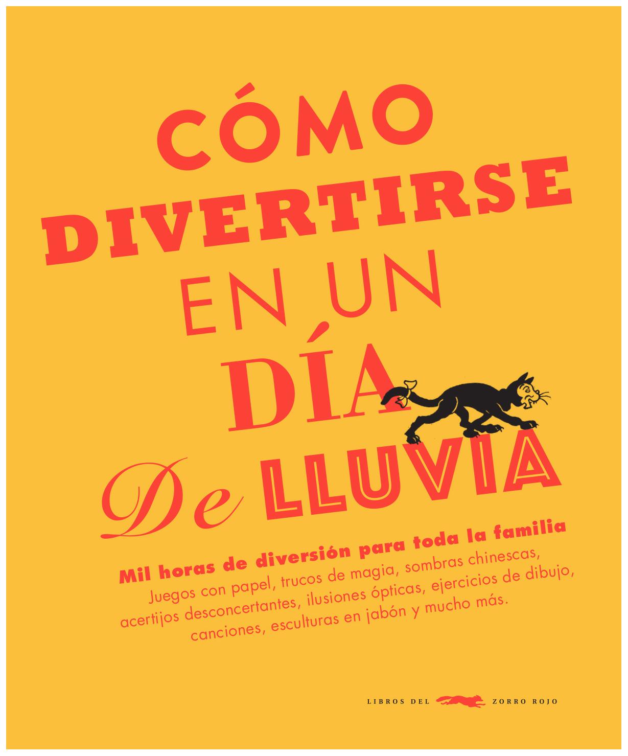 Cómo Divertirse En Un Dia De Lluvia