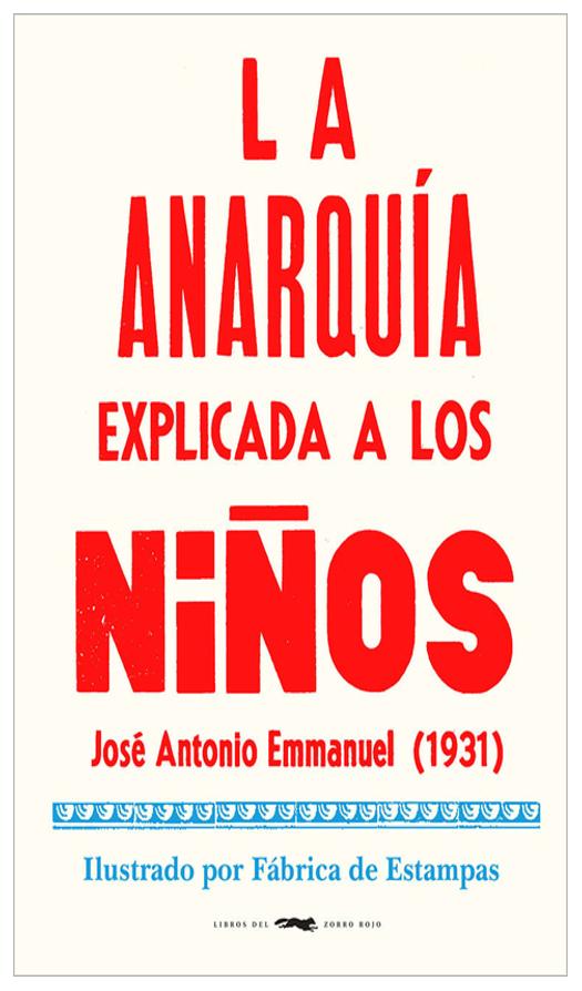 La Anarquía Explicada A Los Niños
