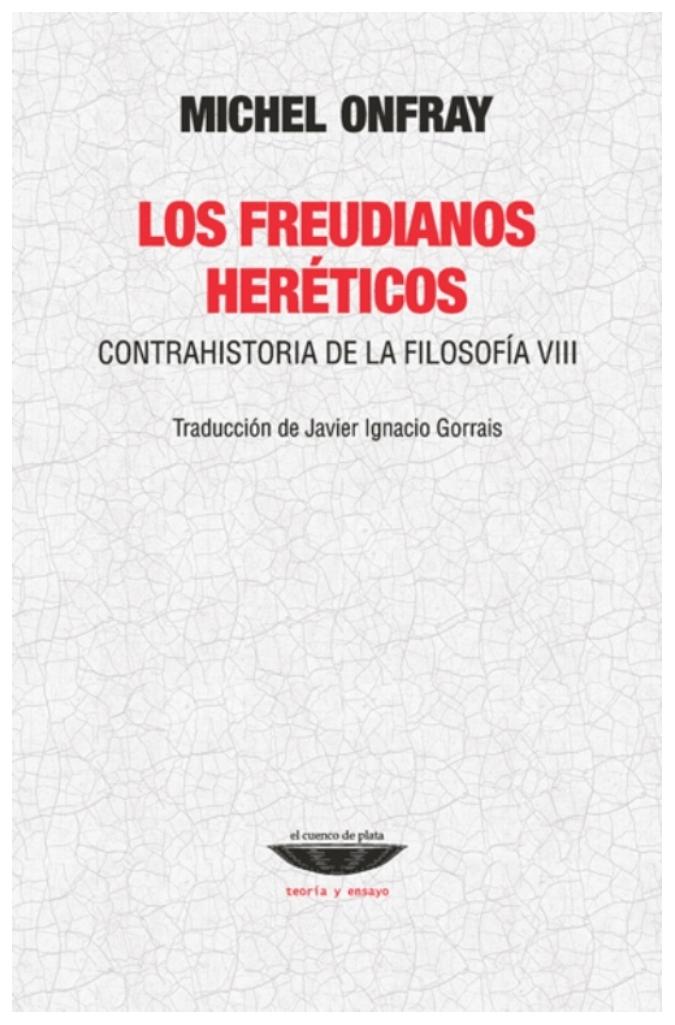 Los Freudianos Heréticos: Contrahi...