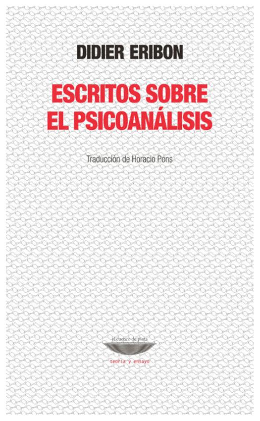 Escritos Sobre El Psicoanálisis