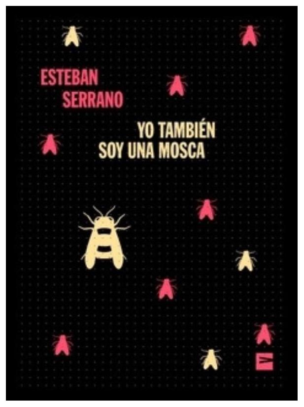 Yo También Soy Una Mosca