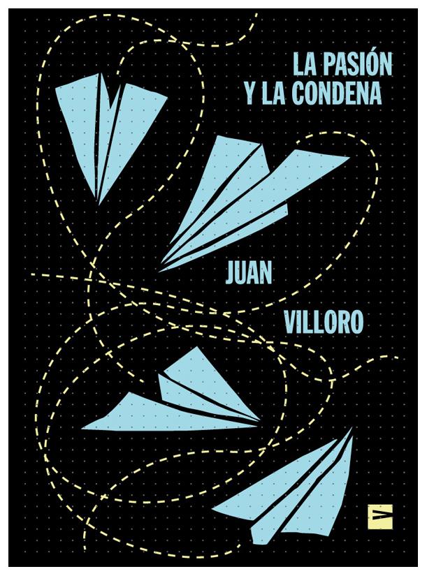 La Pasión Y La Condena