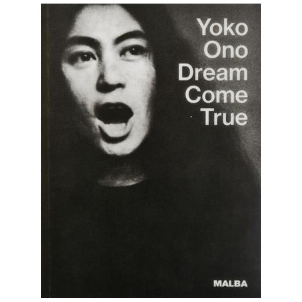 Yoko Ono Dream Come True