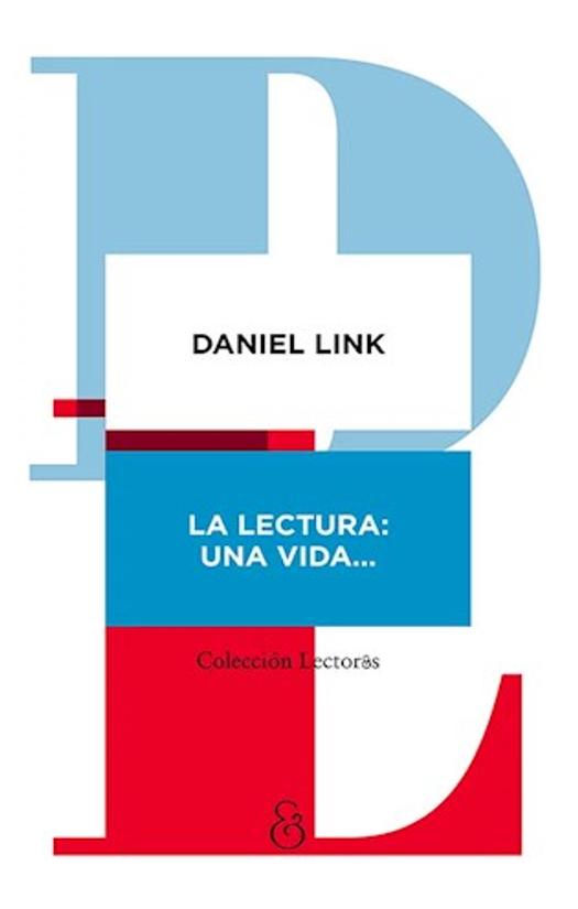 La Lectura: Una Vida...
